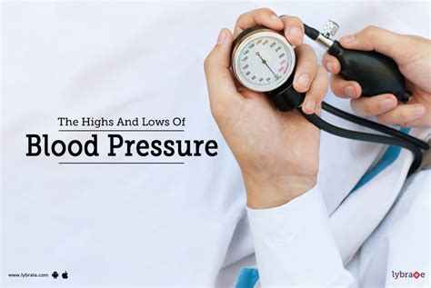 The Highs And Lows Of Blood Pressure By Dr Garima Lybrate