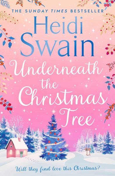 Underneath The Christmas Tree Ebook Epub Von Heidi Swain Portofrei