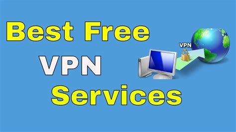 Top 10 Best Free Vpn Services Youtube