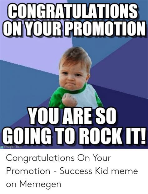 Getting a promotion is a big deal. CONGRATULATIONS ON YOUR PROMOTION YOU ARESo GOING TO ROCK ...