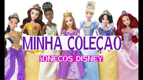 Minha ColeÇÃo De Bonecos Da Disney Barbie Youtube