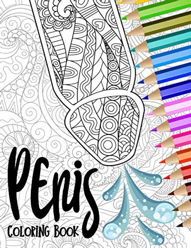 Penis Coloring Book Sweary Cocks Colouring Books Gaggy Dick Ts