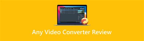 Any Video Converter Review One Of The Safest And Fastest Converter