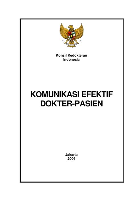 Sebuah kalimat dikatakan efektif apabila kalimat tersebut berhasil menyampaikan pesan, pikiran, gagasan, serta perasaan si penulis/pembicara secara tepat. (PDF) KOMUNIKASI DOKTER PASIEN | Dini Riyanti - Academia.edu