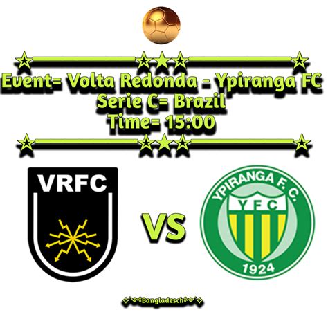 Volta redonda fc currently plays in campeonato carioca a, copa do brasil. Volta Redonda - Ypiranga FC pick, preview, tips and odds