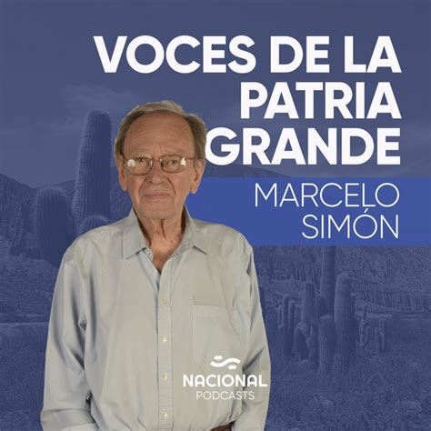 Voces De La Patria Grande Podcast On Spotify