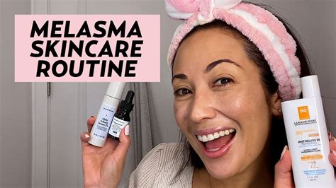My Current Melasma And Hyperpigmentation Morning Skincare Routine