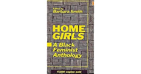 Home Girls A Black Feminist Anthology By Barbara Smith