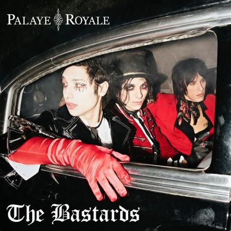 Palaye Royale The Bastards Cd Review