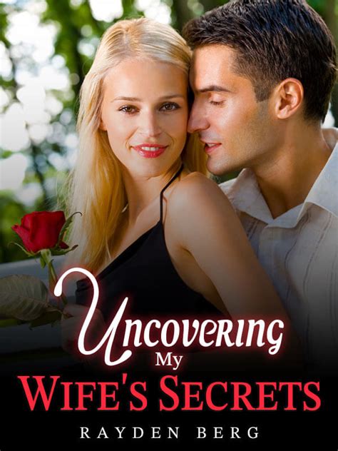 Uncovering My Wife S Secrets Chapter 12