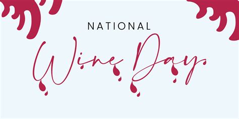 National Wine Day On May 25 Holiday Concept Template For Background