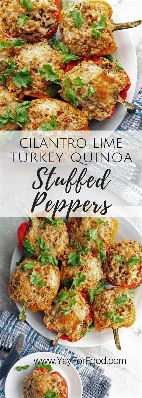 Cilantro Lime Turkey Quinoa Stuffed Bell Peppers Yay For Food