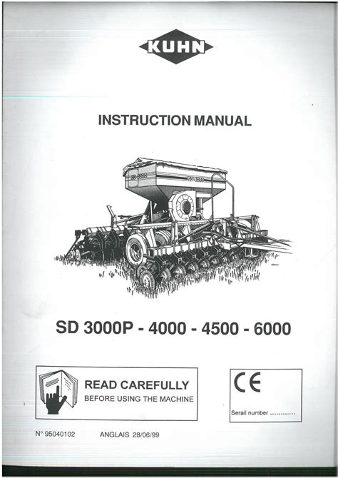 Kuhn Seed Drill SD 3000P - 4000 - 4500 - 6000 Operators Manual