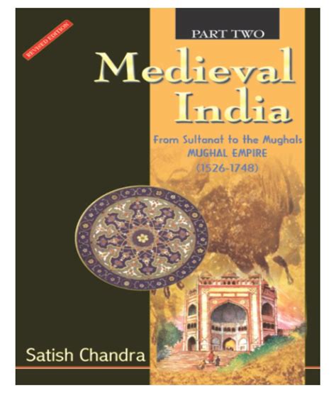 History Of Medieval India By Satish Chandra Pdf Scribd India