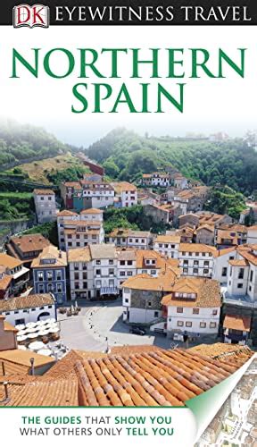 Dk Eyewitness Northern Spain By Dk Publishing Used 9781405358811