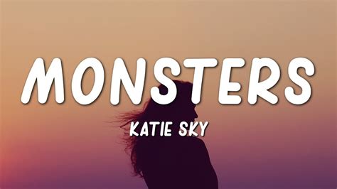 Katie Sky Monsters Lyrics Youtube