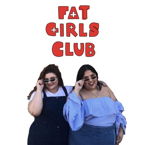 showing love in the comments fat girls club podcast listen notes