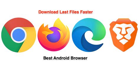 10 Best Android Browser For Fast Downloads 2020