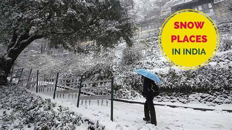 A country so vast is bound to have some breathtaking sights, and india has these in droves. Snow Places in India: 15 Best Places for Snow in India