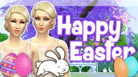 The Sims 4 Happy Easter Create A Sim And Build Youtube