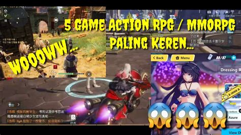Nah, mengingat banyaknya game yang dirilis setiap tahunnya, dan mengingat bahwa sekarang ini merupakan awal tahun 2021. Terbaik...!!! 5 Game Action RPG / MMORPG Android Graphic ...