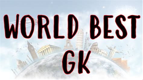 World Gk World Gk Quiz Questions And Answers World Quiz World