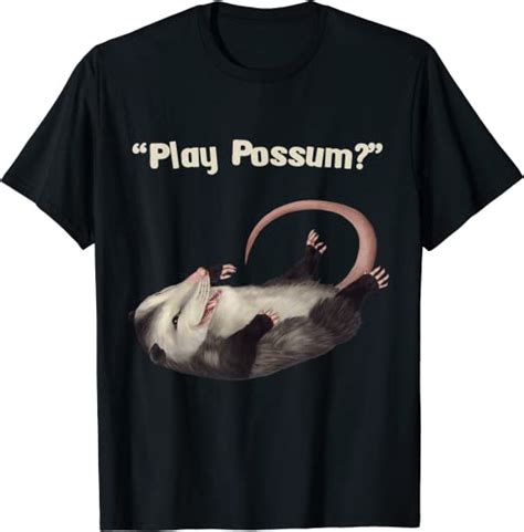 Play Possum Funny Opossum T Shirt Uk Clothing