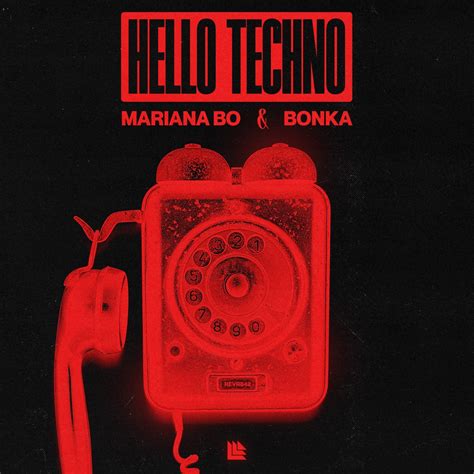 ‎hello Techno Single De Mariana Bo And Bonka En Apple Music