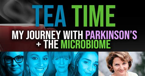 My Journey With Parkinsons The Microbiome