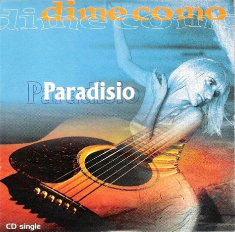 Paradisio Dime Como 1997 Cd Discogs