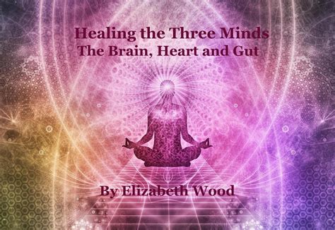 Read Healing The Three Minds The Brain Heart And Gut Online By
