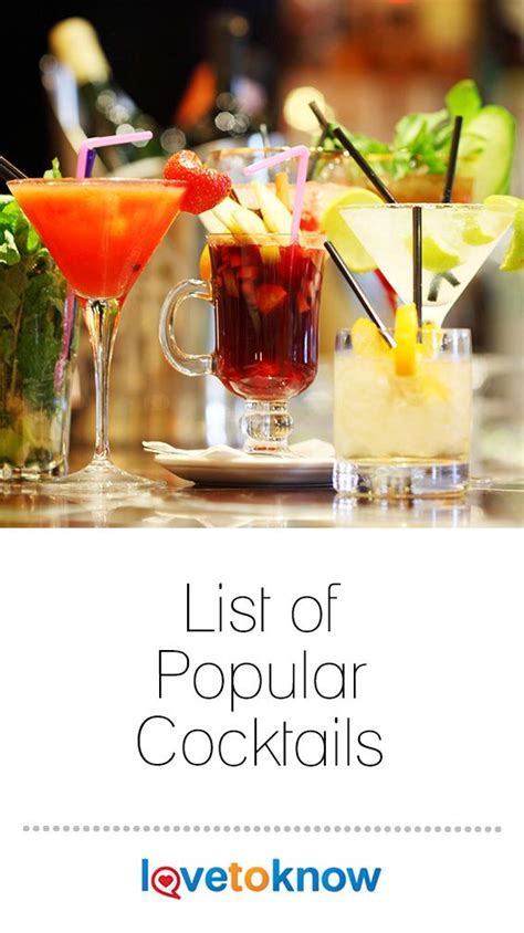 List Of Popular Cocktails 55 Classics To Try Lovetoknow Popular Cocktails Food Fruit