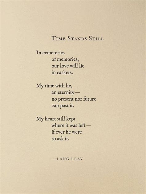 Time Stands Still Lang Leav Poems Lang Leav Broken Words