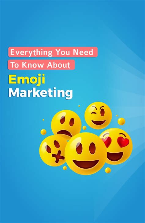 The Ultimate Visual Guide To Emoji Marketing Infographic