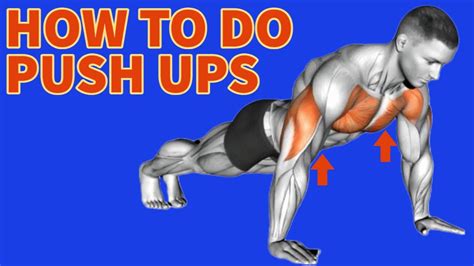 How To Do Push Ups And Get The Perfect Body Muscle Youtube