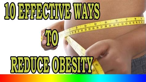 How To Reduce Body Fat 10 Effective Ways To Reduce Obesity Youtube