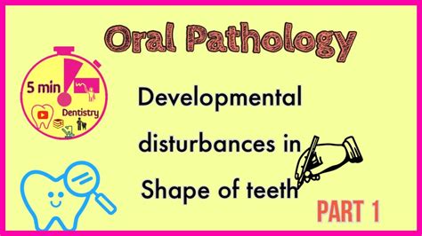 Developmental Disturbances In Teeth Shape Of Teeth Oral Pathology