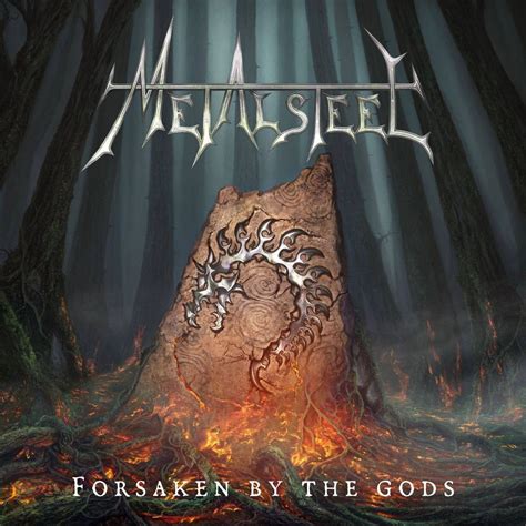 Metalsteel Set To Release 7th Studio Album Forsaken By The Gods