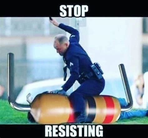Stop Resisting Rmemes Know Your Meme