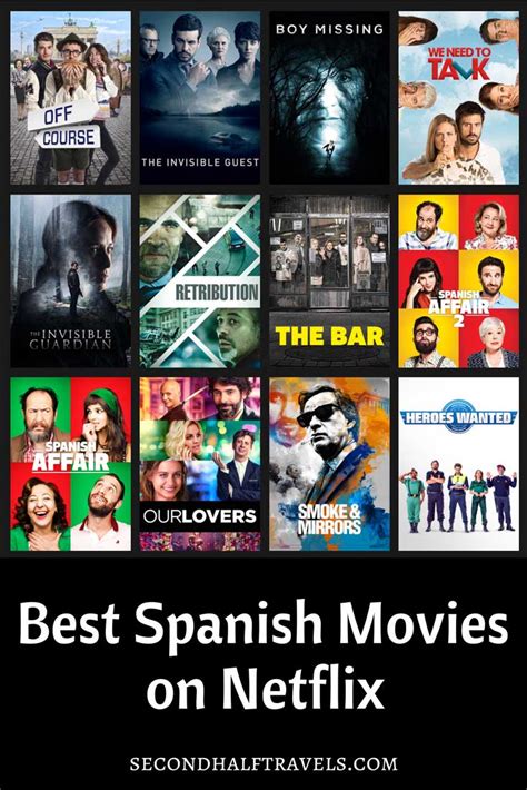 29 best spanish movies on netflix 2019 second half travels