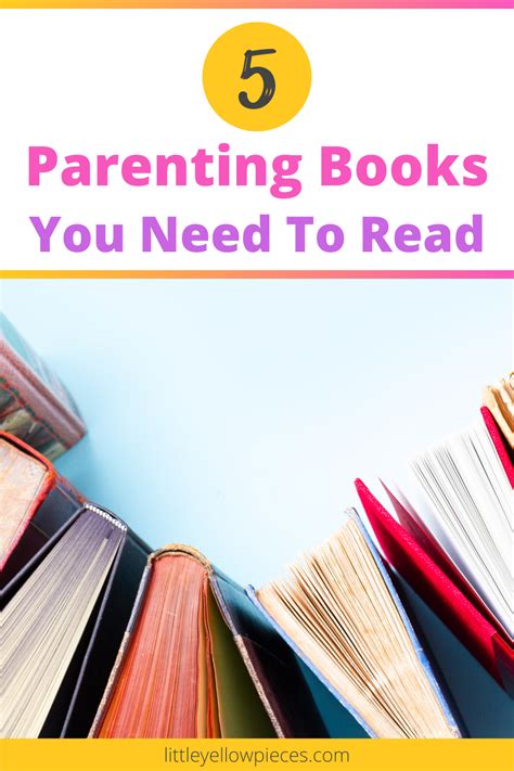 5 Important Parenting Books Every Parent Should Read Parenting Books