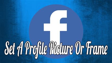 How to add a profile picture on facebook. How to Set a Temporary Facebook Profile Picture or Frame ...