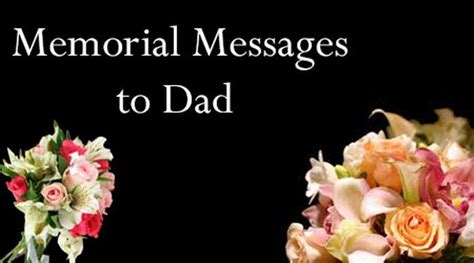 Thank you for being so thoughtful. Memorial Messages to Dad