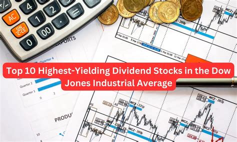 Top 10 High Yield Dow Dividend Stocks