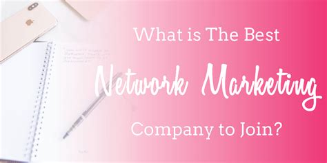 Which Is The Best Network Marketing Company To Join? [In 2022]
