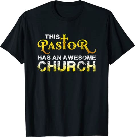 This Pastor Has An Awesome Church T Shirt Appreciation T
