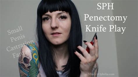 MissIvyOphelia SPH Penectomy Knife Play ManyVids Porn Videos