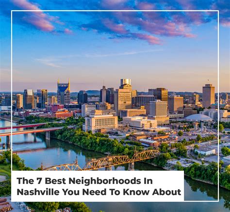 The 7 Best Neighborhoods In Nashville You Need To Know About