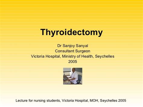 Thyroidectomy For Nursing Students