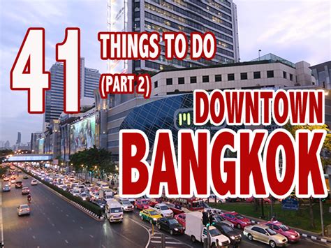 41 Things To Do In Bangkok Part 2 Downtown 16 41 Grrrl Traveler